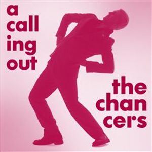 A Calling Out - Chancers