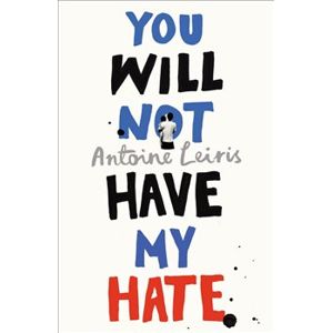 You Will Not have My Hate - Antoine Leiris