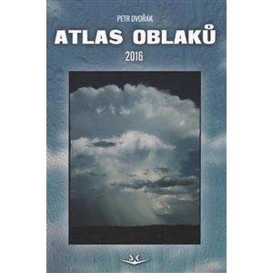 Atlas oblaků 2016 - Petr Dvořák