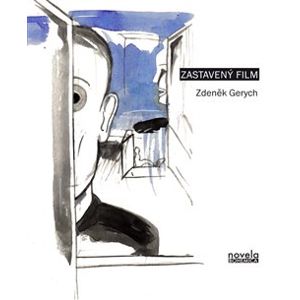 Zastavený film - Zdeněk Gerych