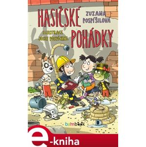 Hasičské pohádky - Zuzana Pospíšilová e-kniha