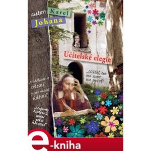 Učitelské elegie - Karel Johana e-kniha