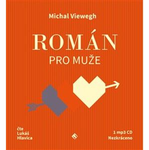 Román pro muže, CD - Michal Viewegh