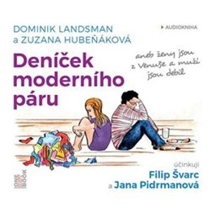 Deníček moderního páru, CD - Zuzana Hubeňáková, Dominik Landsman