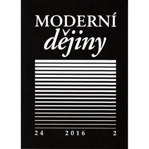Moderní dějiny 24/2 2016. Časopis pro dějiny 19. a 20. století