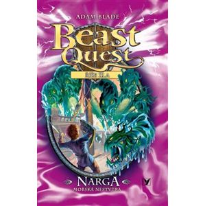 Narga, mořská nestvůra. Beast Quest (15) - Adam Blade