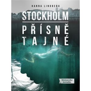 Stockholm - Přísně tajné - Hanna Lindberg