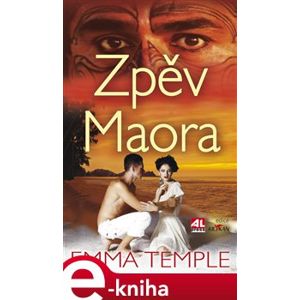 Zpěv Maora - Emma Temple e-kniha