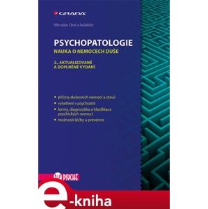 Psychopatologie. Nauka o nemocech duše, 2., aktualizované a doplněné vydání - Miroslav Orel