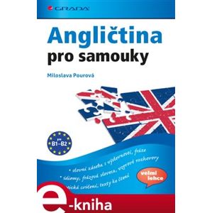 Angličtina pro samouky. pro B1-B2 - Miloslava Pourová e-kniha