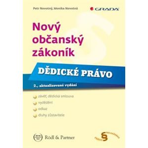Nový občanský zákoník - Dědické právo - Petr Novotný, Monika Novotná
