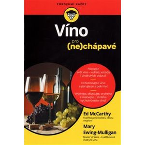 Víno pro (ne)chápavé - Ed McCarthy, Mary Ewing-Mulligan