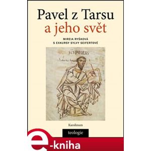 Pavel z Tarsu a jeho svět - Mireia Ryšková e-kniha