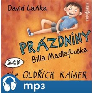 Prázdniny Billa Madlafouska, mp3 - David Laňka