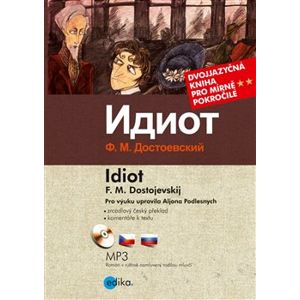 Idiot - Fjodor Michajlovič Dostojevskij