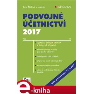 Podvojné účetnictví 2017 - kol., Jana Skálová e-kniha