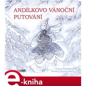 Andílkovo vánoční putování - Zuzana Pospíšilová e-kniha