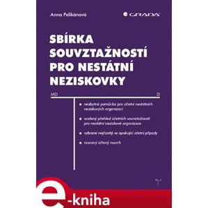 Sbírka souvztažností pro nestátní neziskovky - Anna Pelikánová e-kniha
