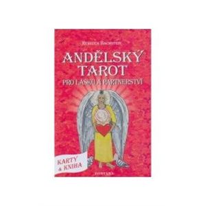 Andělský tarot pro lásku a partnerství. Kniha a karty - Rebecca Bachstein