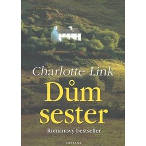 Dům sester - Charlotte Linková