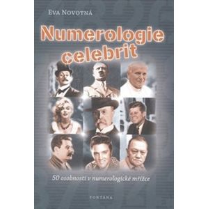 Numerologie celebrit. 50 osobností v numerologické mřížce - Eva Novotná
