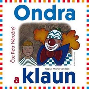 Ondra a klaun, CD - Michal Vaněček