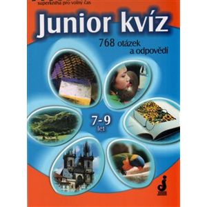 Junior kvíz 7-9 let. 768 otázek a odpovědí - Hana Pohlová