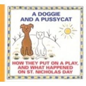 A Doggie and A Pussycat - How they put on a Play... - Josef Čapek