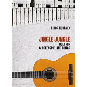 Jingle Jungle - Duet for Glockenspiel and Guitar - Libor Kubánek