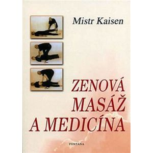 Zenová masáž a medicína - Mistr Sando Kaisen