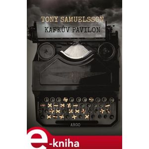 Kafkův pavilon - Tony Samuelsson e-kniha