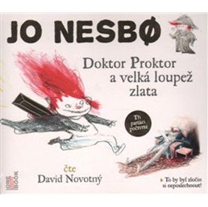 Doktor Proktor a velká loupež zlata, CD - Jo Nesbo