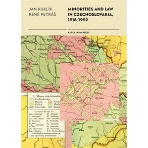 Minorities and Law in Czechoslovakia, 1918-1992 - Jan Kuklík ml., René Petráš