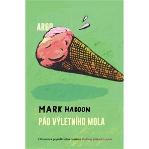 Pád výletního mola - Mark Haddon