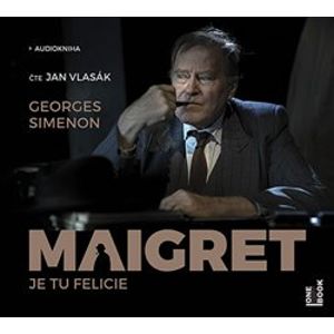Maigret, CD - Je tu Felicie, CD - Georges Simenon
