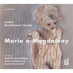 Marie a Magdalény, CD - Lenka Horňáková-Civade