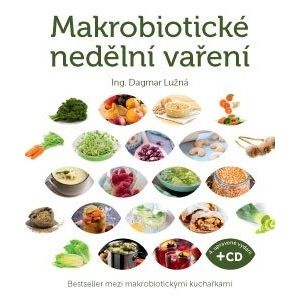 Makrobiotické nedělní vaření + DVD - Dagmar Lužná