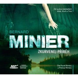 Zkurvenej příběh, CD - Bernard Minier