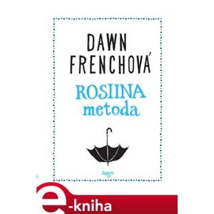 Rosiina metoda - Dawn Frenchová e-kniha