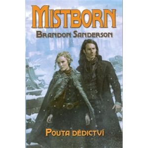 Mistborn: Pouta dědictví - Brandon Sanderson