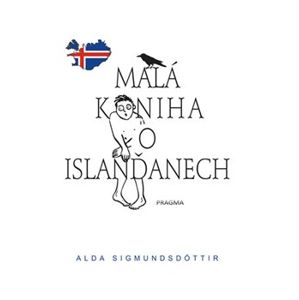 Malá kniha o Islanďanech - Alda Sigmundsdóttir