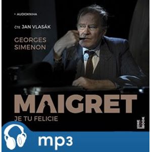 Maigret - Je tu Felicie, mp3 - Georges Simenon