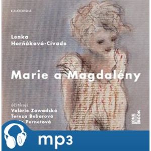 Marie a Magdalény, mp3 - Lenka Horňáková-Civade