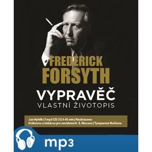 Vypravěč: Vlastní životopis, mp3 - Frederick Forsyth