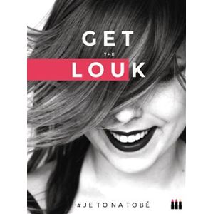 Get the Louk: # je to na tobě - Lucie Dejmková
