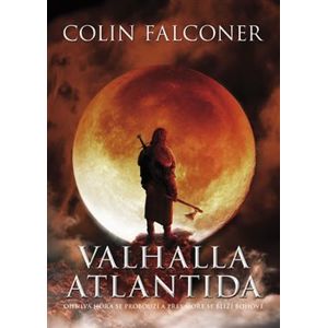 Valhalla Atlantida - Colin Falconer