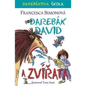 Darebák David a zvířata - Francesca Simonová