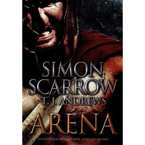 Aréna - Simon Scarrow