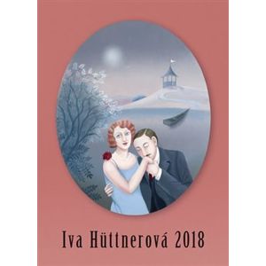 Kalendář 2018 - Iva Hüttnerová - nástěnný - Iva Hüttnerová