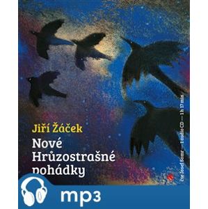Nové hrůzostrašné pohádky, mp3 - Jiří Žáček